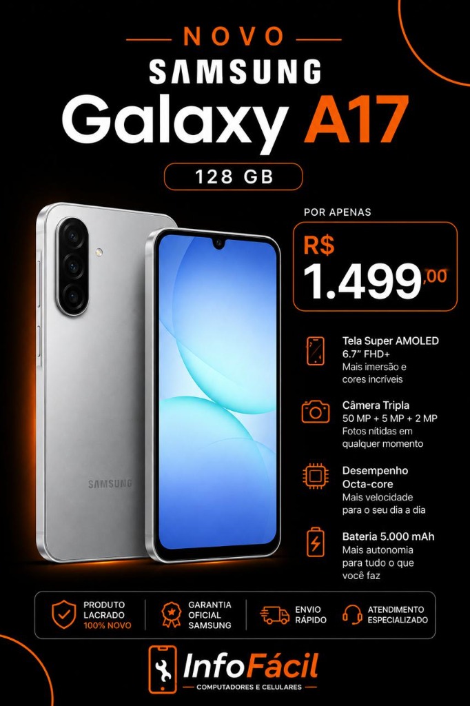 Samsung Galaxy A17 128GB Lacrado na Info Fácil