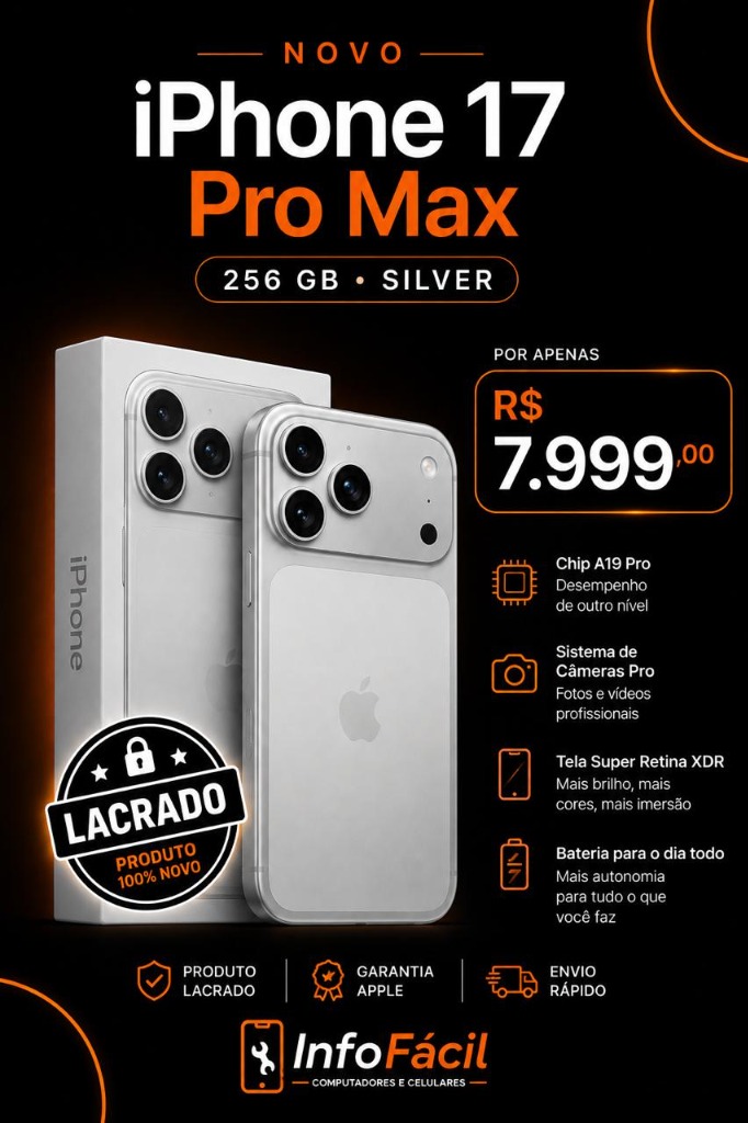 Apple iPhone 17 Pro Max 256GB Silver Lacrado na Info Fácil